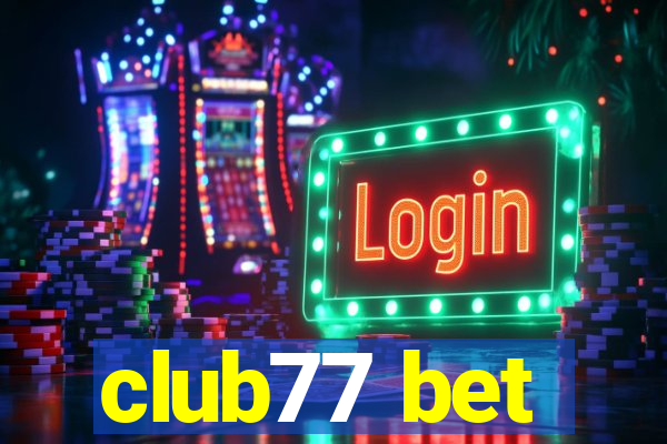 club77 bet